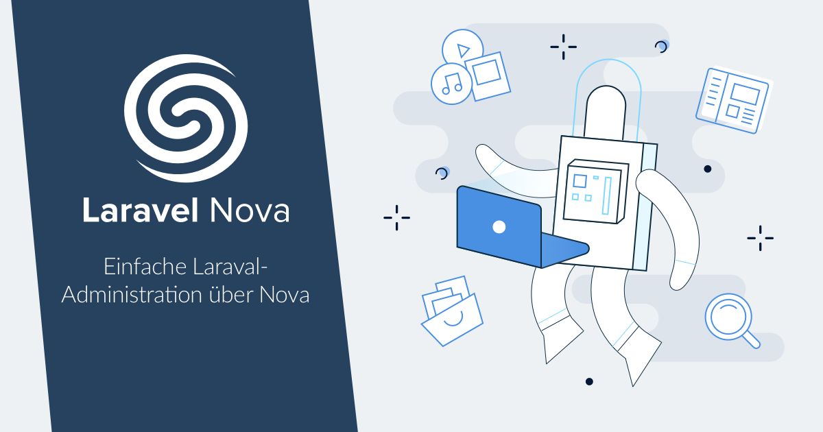 Einfache Administration mit Laraval Nova